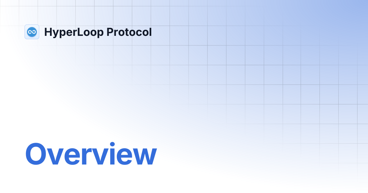 Overview | HyperLoop Protocol